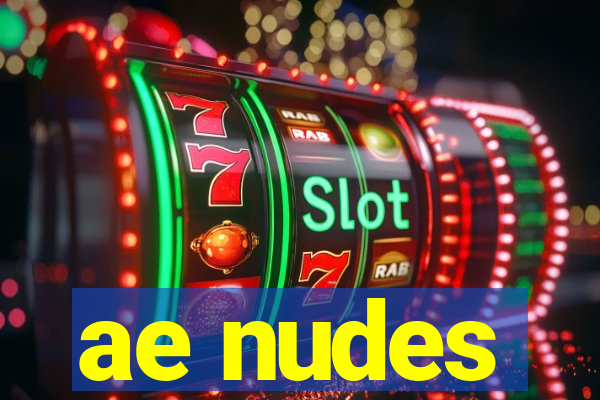 ae nudes